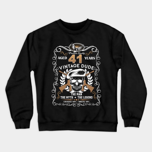 Skull Aged 41 Years Vintage 41 Dude Crewneck Sweatshirt by Hsieh Claretta Art